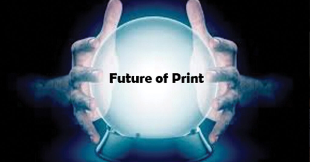 Five Trends Shaping The Future of Print